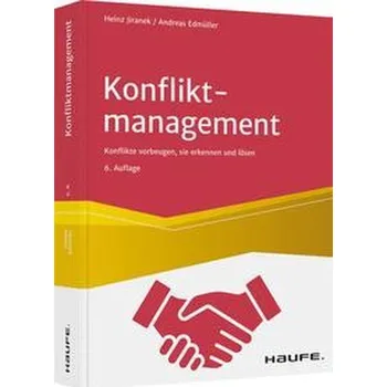 Konfliktmanagement - Jiranek, Heinz [DE] (2021, Měkká, Haufe Lexware GmbH)
