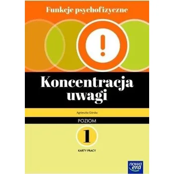 Funkcje psychofizyczne. Koncentracja uwagi KP 1 - Górska Agnieszka