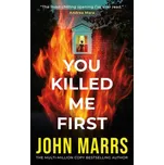 You Killed Me First – MARRS JOHN (EN)