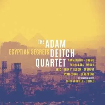 Zahraniční hudba CD The Adam Deitch Quartet: Egyptian Secrets 2019