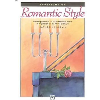 Hal Leonard Corporation Spotlight on Romantic Style