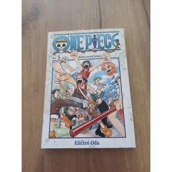 EIIČIRÓ ODA - One Piece 5: Komu zvoní hrana (One Piece 5: Komu zvoní hrana)