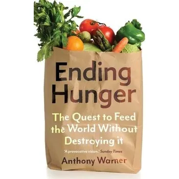 Cizojazyčná kniha Ending Hunger - Warner, Anthony
