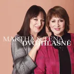 Martha a Tena dvojhlasně - Martha…