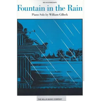 Hal Leonard Corporation William Gillock - Fountain in the Rain