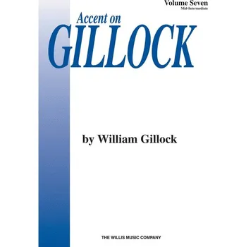 Hal Leonard Corporation Accent on Gillock Volume 7