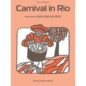 Hal Leonard Corporation William Gillock - Carnival in Rio