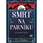 Smrt na parníku - R. L. Graham (2025,…