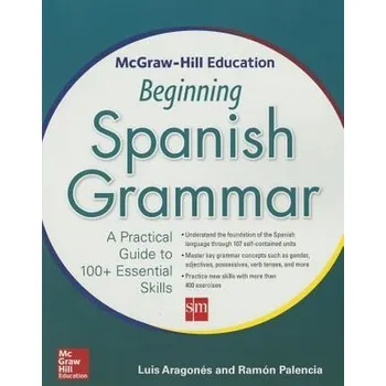 Kniha McGraw-Hill Education Beginning Spanish Grammar - Aragones, Luis