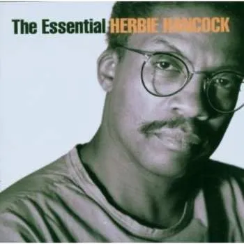 Zahraniční hudba 2CD Herbie Hancock: The Essential Herbie Hancock 2006