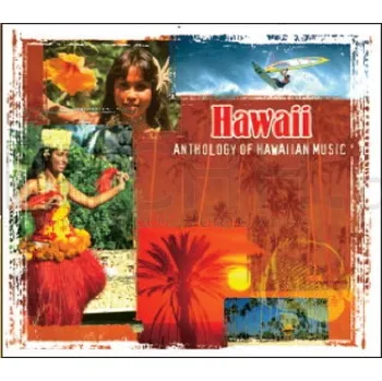 Zahraniční hudba Hawaii - Anthology Of Hawaiian Music - Hawaje Různí interpreti CD