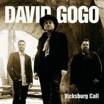 Zahraniční hudba LP David Gogo: Vicksburg Call 2023