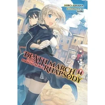 Cizí jazyk Death March to the Parallel World Rhapsody, Vol. 14 (light novel) - Ainana, Hiro a McKeon, Jenny a Shri, Shri