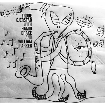 Zahraniční hudba Frode Gjerstad feat. Hamid Drake and William Parker Frode Gjerstad, Hamid Drake, William Parker CD (Hudební CD)