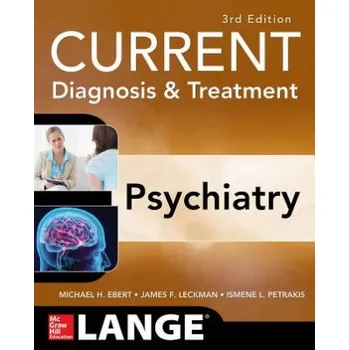 CURRENT Diagnosis & Treatment Psychiatry, Third Edition – James F. Leckman (EN)