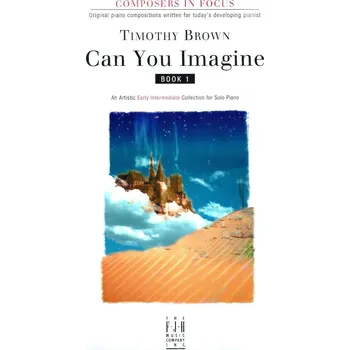 Hal Leonard Corporation Timothy Brown - Can you Imagine 1