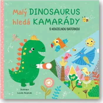 Leporelo Svojtka Malý dinosaurus hledá kamarády s kouzelnou baterkou