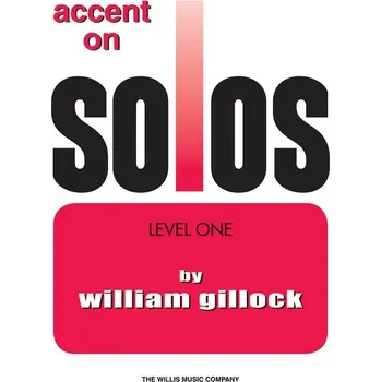 Hal Leonard Corporation W. Gillock - Accent on Solos, Book 1