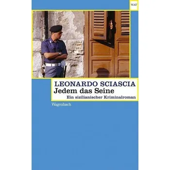 Jedem das Seine - Sciascia, Leonardo [DE] (2019, Brožovaná, Wagenbach Klaus GmbH)