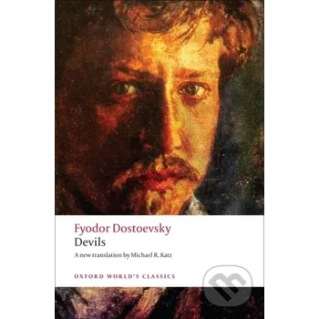 Devils - Fyodor Dostoevsky Oxford University Press