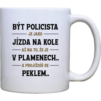 DOBRÝ TRIKO Keramický MAXI hrnek 550 ml Být policista