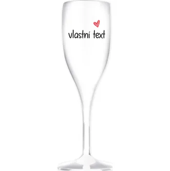 Sklenice Vlastní text na nerozbitnou prosecco sklenici