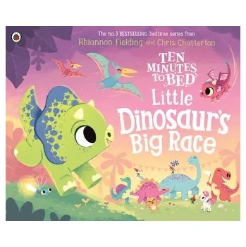 První čtění Ten Minutes to Bed: Little Dinosaur's Big Race - Fielding, Rhiannon