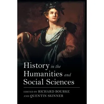 Populárně naučná literatura pro dospělé History in the Humanities and Social Sciences [EN] (2022, Brožovaná, Cambridge University Press)