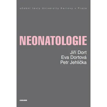 Kniha Neonatologie - Dort Jiří, Dortová Eva, Jehlička Petr