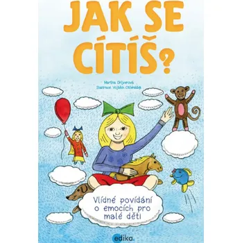 Kniha Jak se cítíš? - Martina Drijverová