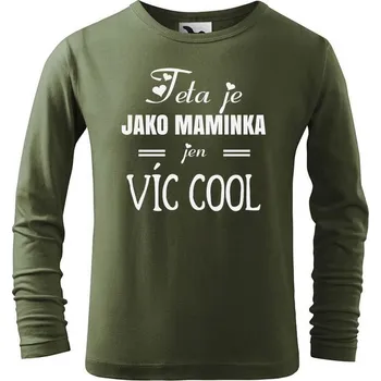 Chlapecké tričko DOBRÝ TRIKO Dětské triko s potiskem Cool teta Velikost: 158/12 let, Barva: Khaki