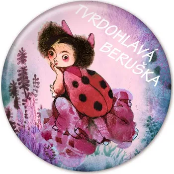 Placka - Tvrdohlavá beruška