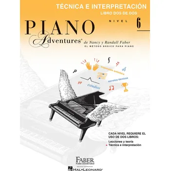 Tchnica e Interpretacin, Nivel 6 - Faber Spanish Edition Level 6 Technique Performance Book 988357