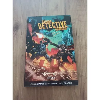 JOHN LAYMAN, JAMES TYNION IV, JOSHUA WILLIAMSON Batman: Detective Comics 4. - Trest (JOHN LAYMAN, JAMES TYNION IV, JOSHUA WILLIAMSON Batman: Detective Comics 4. - Trest)