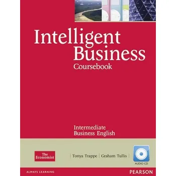 Anglický jazyk Intelligent Business Intermediate Coursebook w/ CD Pack - Tonya Trappe