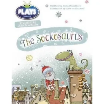 Cizí jazyk Julia Donaldson Plays The Sockosaurus (Blue) - Donaldson, Julia a Sutherland, Rachael