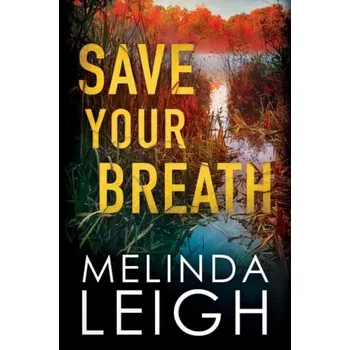Cizí jazyk Save Your Breath - Leigh, Melinda