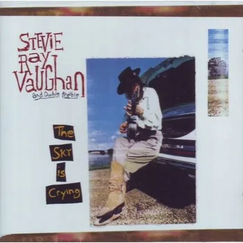Zahraniční hudba The Sky Is Crying Stevie Ray Vaughan And Double Trouble CD