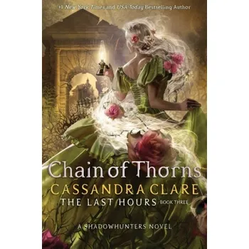 Cizí jazyk Chain of Thorns - Clare, Cassandra