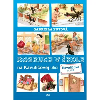 Rozruch v škole na Kavuličovej ulici - Gabriela Futová