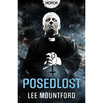 Posedlost - Lee Mountford