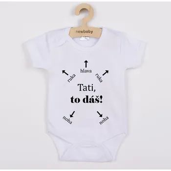 Dětské body s potiskem New Baby Tati, to dáš! - krátký rukáv, vel. 86 (12-18m)