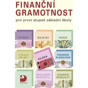 Finanční gramotnost pro první stupeň základní školy Petr Jakeš