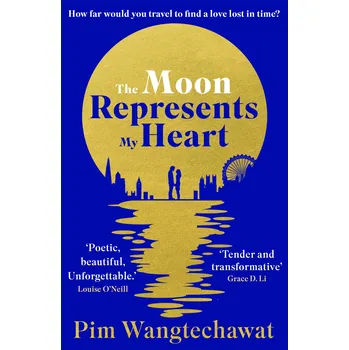 Cizojazyčná kniha The Moon Represents My Heart – Pim Wangtechawat