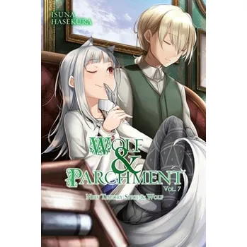 Wolf & Parchment: New Theory Spice & Wolf, Vol. 7 (light novel) - Hasekura, Isuna
