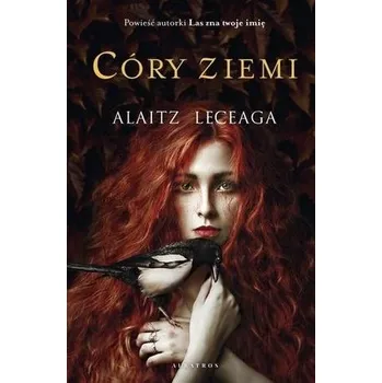 Córy Ziemi - Leceaga, Alaitz Extremera