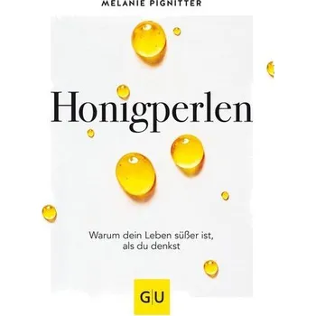 Honigperlen - Pignitter, Melanie