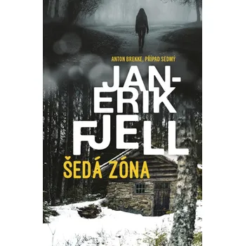 Šedá zóna - Jan-Erik Fjell (2025, pevná)