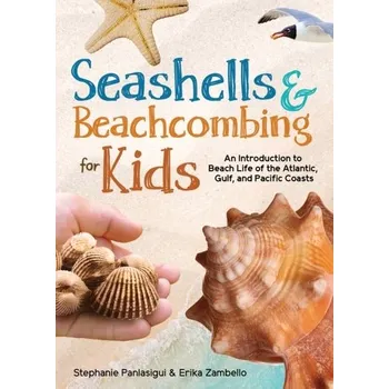 Příroda Seashells & Beachcombing for Kids - Hird, Thora