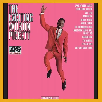 Zahraniční hudba The Exciting Wilson Pickett! (Atlantic 75 Limited Clear Vinyl) Wilson Pickett CD